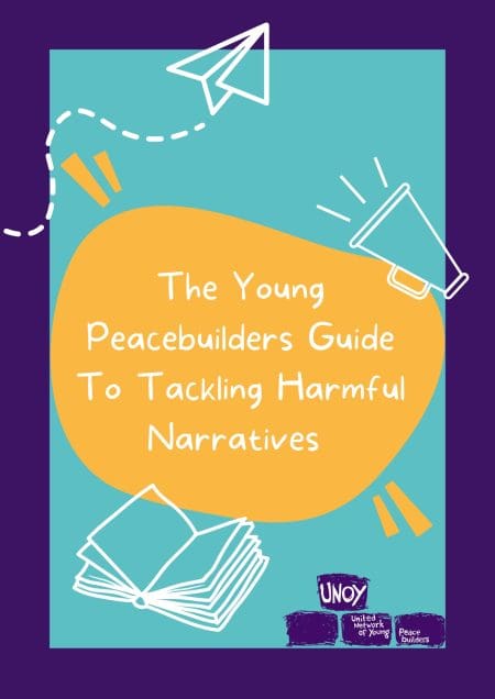 The Young Peacebuilders’ Guide to Tackling Harmful Narratives entails a concrete step-by-step methodology and tools to support young peacebuilders in their fight against harmful narratives, as well as four concrete alternative narrative campaigns that were developed by UNOY Peacebuilders members. Rather than creating the umpteenth resource that sheds light on the issue of harmful narratives, this by-youth-for-youth guide is a collaborative document that encapsulates the work and input of 11 UNOY members who took part in UNOY Peacebuilders’ capacity development programme—Youth Promoting Peaceful and Cohesive Societies in Europe—held between April and June 2022, as well as the insights of experts in disinformation and media development at large.