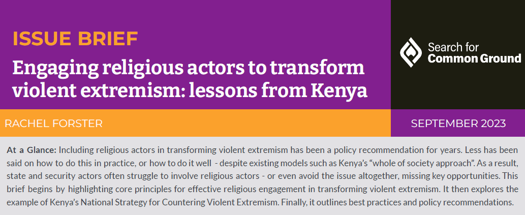 Issue Brief – Engaging religious actors to transform violent extremism: lessons from Kenya